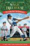 [Magic Tree House 29] • A Big Day for Baseball